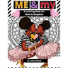 Me & My: A Mommy and Me Coloring Book for Mom and Daughter