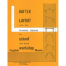 Rafter Layout with the Framing Square for School and Home Workshop
