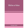 Reflections on violence