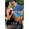 Crazy Rich Cajuns (Boys of the Bayou Book 4)