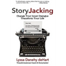 StoryJacking: Change Your Inner Dialogue, Transform Your Life