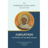 Jubilation: Cultures of Sacred Music