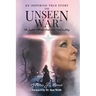 The Unseen War: The Jezebel Afflicted Soul on the Road To Glory