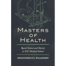 Masters of Health: Racial Science and Slavery in U.S. Medical Schools