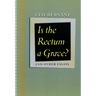 Is the Rectum a Grave?: and Other Essays