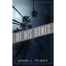 Of His Bones