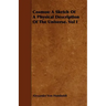 Cosmos: A Sketch Of A Physical Description Of The Universe. Vol I