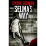 Selina's Way: The Favorite Girl