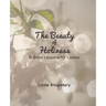 The Beauty of Holiness: 6 Bible Lessons for Ladies