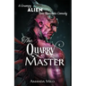 The Quarry Master: A Grumpy Alien Boss Romantic Comedy