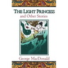 The Light Princess and Other Stories