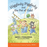 Higgledy Piggledy and the Pot of Gold: The Adventures of Higgledy Piggledy Book 1 Volume 1