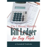 The Ultimate Monthly Bill Ledger for Busy People