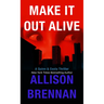 Make It Out Alive