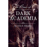 The Book of Dark Academia