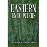 Eastern Encounters