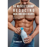 94 Muscle Cramp Reducing Meal and Juice Recipes: Stop Muscle Cramps Fast by Eating Vitamin Specific Foods