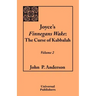 Joyce's Finnegans Wake: The Curse of Kabbalah: Volume 2
