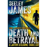 Death and Betrayal: A Jacob Stearne Thriller