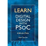 Learn Digital Design with PSoC, a bit at a time