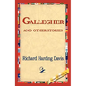 Gallegher and Other Stories