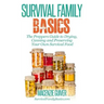 The Prepper's Guide to Drying, Canning and Preserving Your Own Survival Food