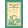 Catalogue of Revolutionary Soldiers and Sailors of the Commonwealth of Virginia To Whom Land Bounty Warrants Were Granted by Virginia for Military Ser
