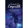 Journey of an Empath: A collection of personal stories from Empaths around the world
