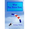 Why The Birds Sing: A Skydiving Story
