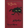 The Beetle: A Mystery (Valancourt Classics)