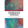 The National Politics of Eu Enlargement in the Western Balkans