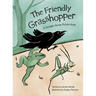 The Friendly Grasshopper