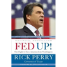 Fed Up!: Our Fight to Save America from Washington