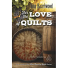 For the Love of Quilts: Wine Country Quilt Series Book 1 of 5