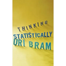 Thinking Statistically