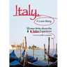 Italy, a Love Story: Women Write about the Italian Experience