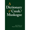 A Dictionary of Creek/Muskogee