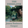 The Deerslayer