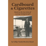 Cardboard & Cigarettes: Based on the true story of a young immigrant girl