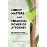 Money Matters and Financial Power of Attorney: An Essential Guide for the Aging Journey