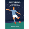 Centurions: A Manchester City 2017/18 Season Review