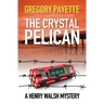The Crystal Pelican
