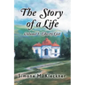 The Story of a Life - Liberty Lost, Volume 1