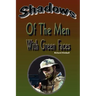 Shadows of the Men with Green Faces