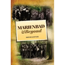 Marienbad and Beyond