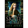 Skate the Thief