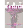 Eat the Elephant: Overcoming Overwhelm