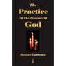 The Practice Of The Presence Of God