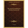 The Chemical Wedding Of Christian Rosencreutz