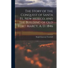 The Story of the Conquest of Santa Fe, New Mexico, and the Building of old Fort Marcy, A. D. 1846